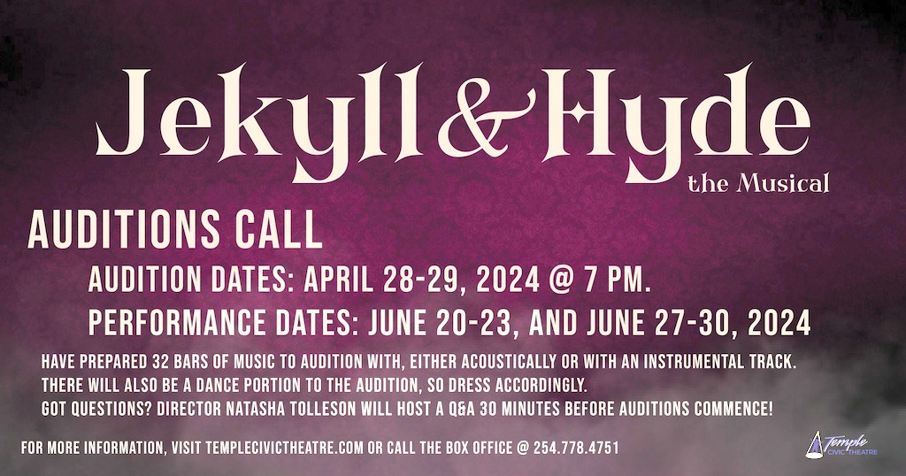CTSX3691. Auditions for Jekyll & Hyde, the musical, by Temple Civic Theatre