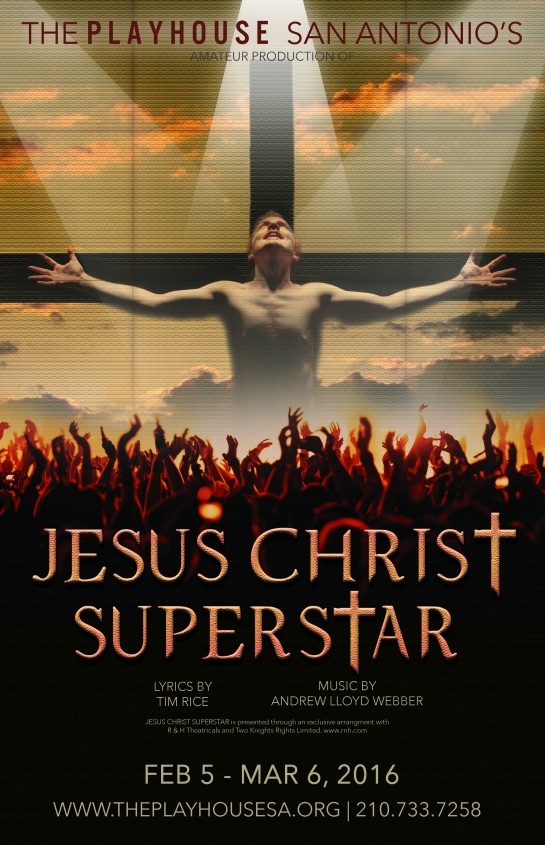 Jesus Christ Superstar by Playhouse San Antonio