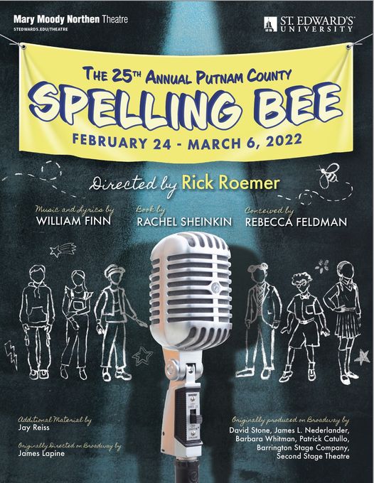 The 25th Annual Putnam County Spelling Bee by Mary Moody Northen Theatre