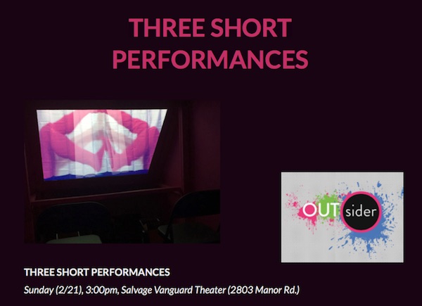 Three Short Performances by OUTsider Festival