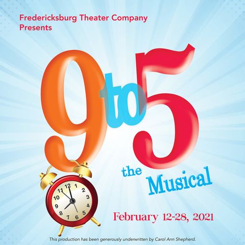 9 to 5, the Musical by Fredericksburg Theater Company (FTC)