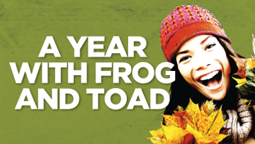 A Year with Frog and Toad by Zach Theatre