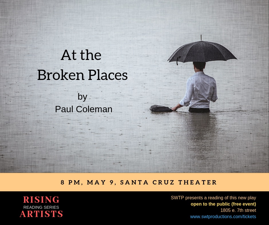 At The Broken Places by Southwest Theatre Productions