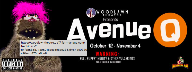 Avenue Q by Woodlawn Theatre