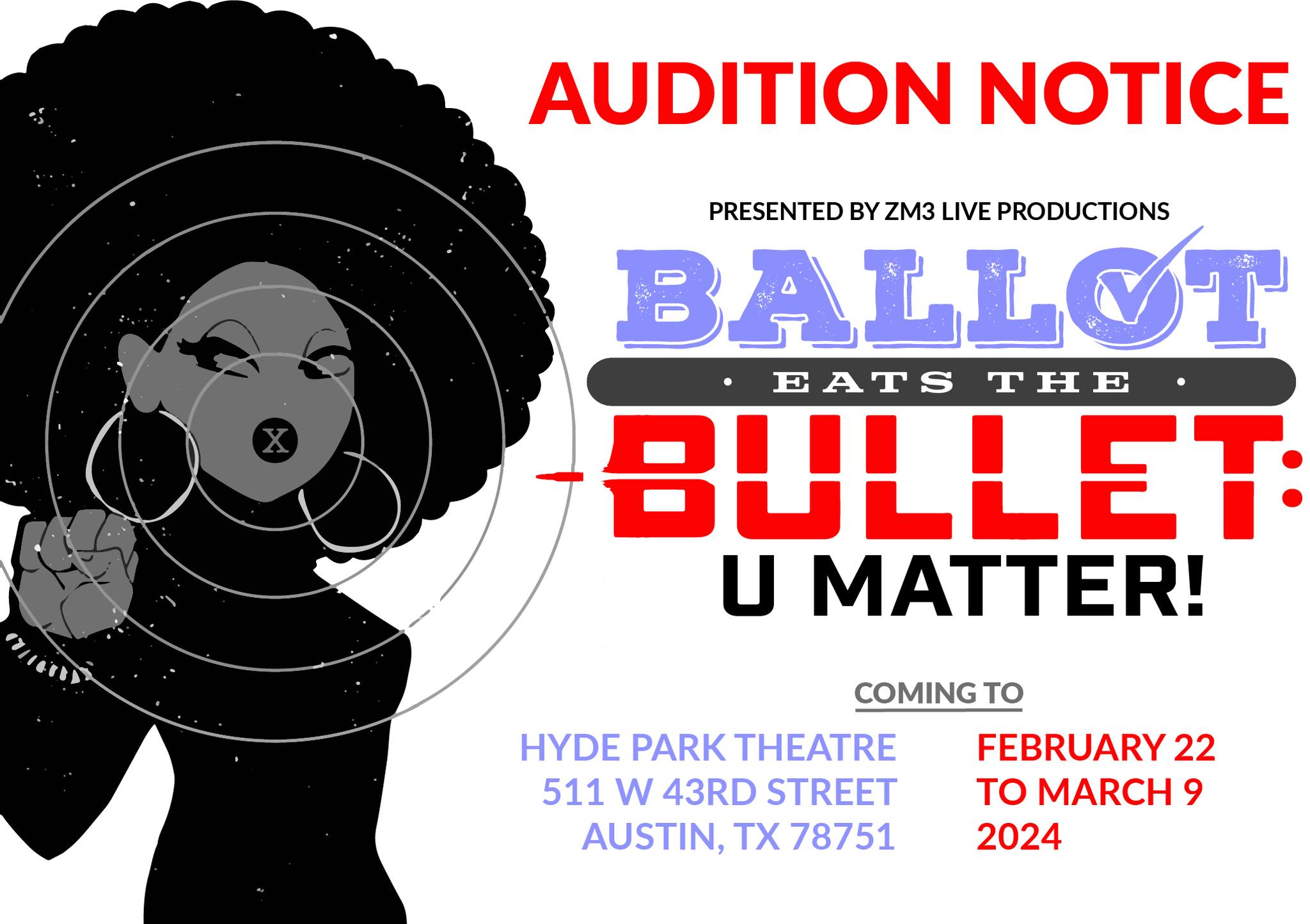 CTX3514. Auditions for Ballot Eats the Bullet: U Matter, by Zell Miller III, in Austin