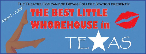 The Best Little Whorehouse in Texas by The Theatre Company (TTC)