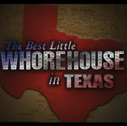 The Best Little Whorehouse in Texas by Playhouse San Antonio