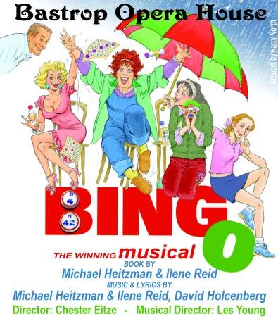 Bingo! The Winning Musical  by Bastrop Opera House