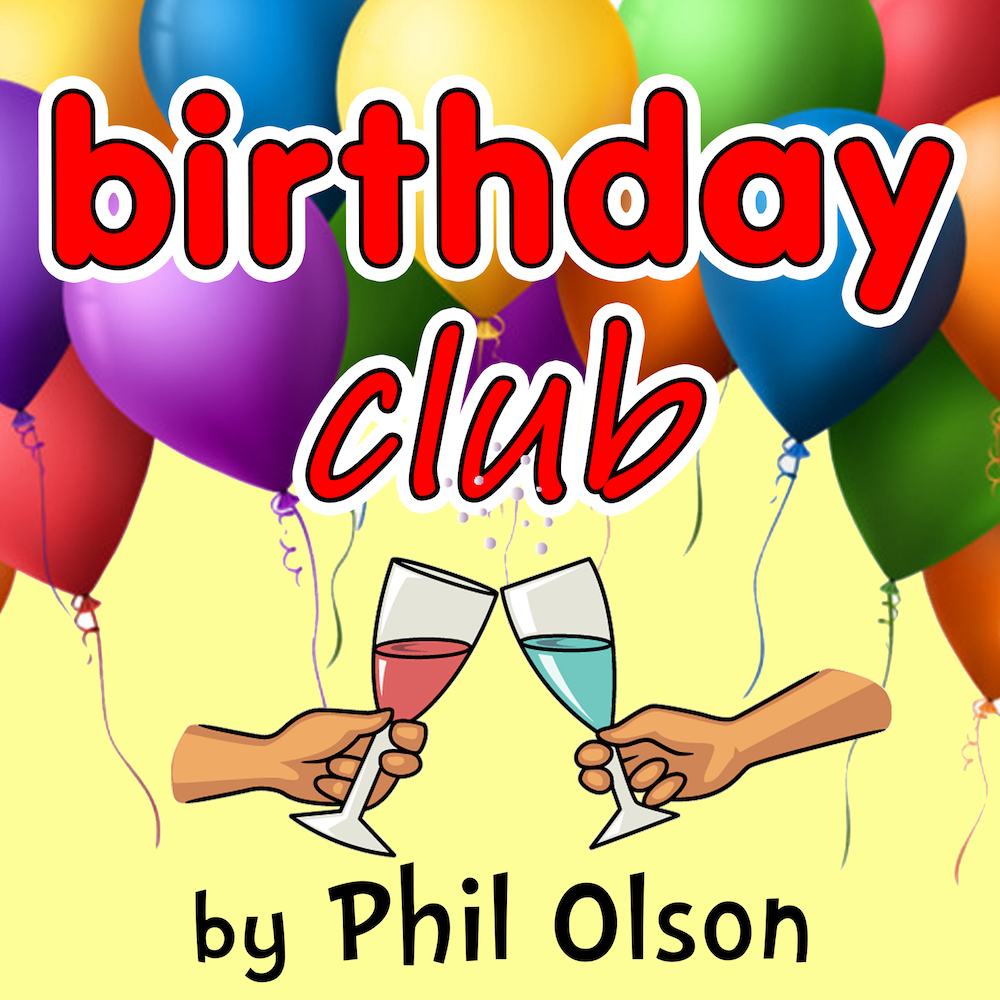 Birthday Club by Hill Country  Community Theatre (HCCT)