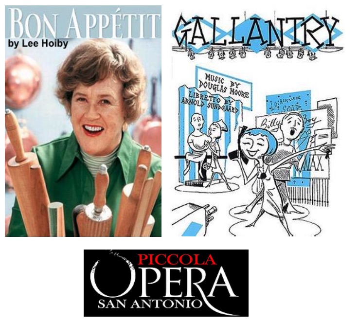 Bon Appetit AND Gallantry by Opera Piccola San Antonio