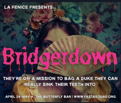 Bridgerdown by La Fenice