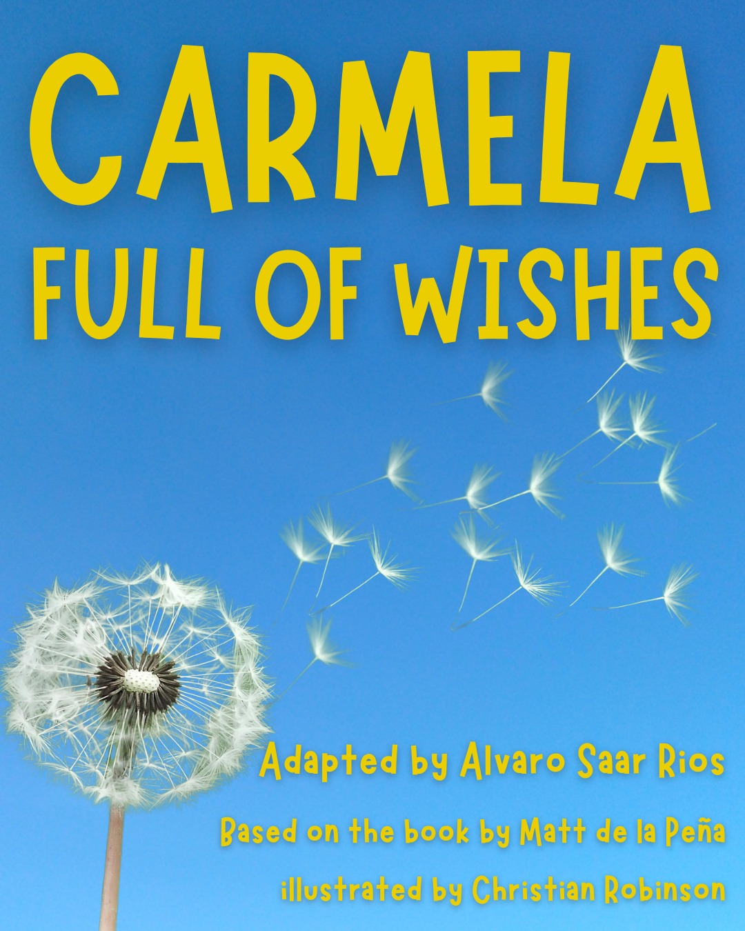 Carmela,  Full of Wishes by Austin Playhouse