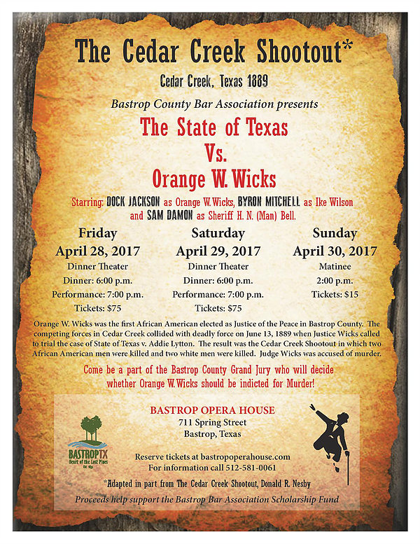 The Cedar Creek Shootout by Bastrop Opera House