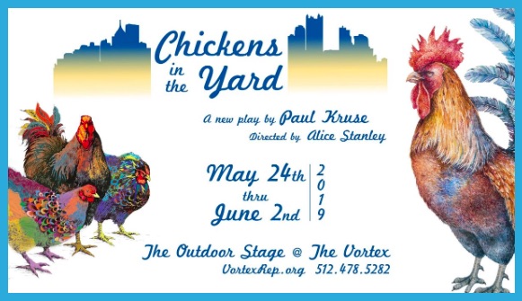 Chickens in the Yard by Vortex Repertory Theatre