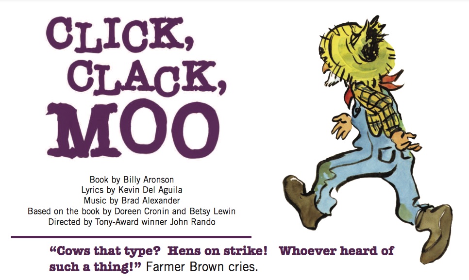 Click, Clack, Moo by TheatreworksUSA