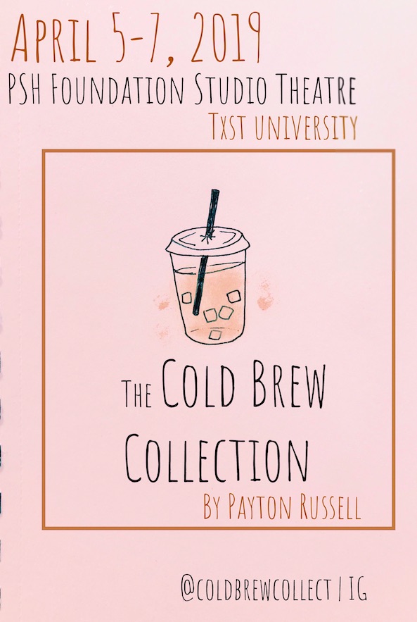 The Cold Brew Collection by Texas State University