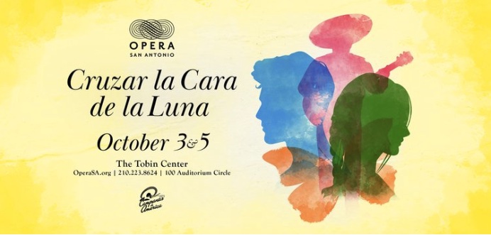Cruzar la cara de la luna by Opera San Antonio