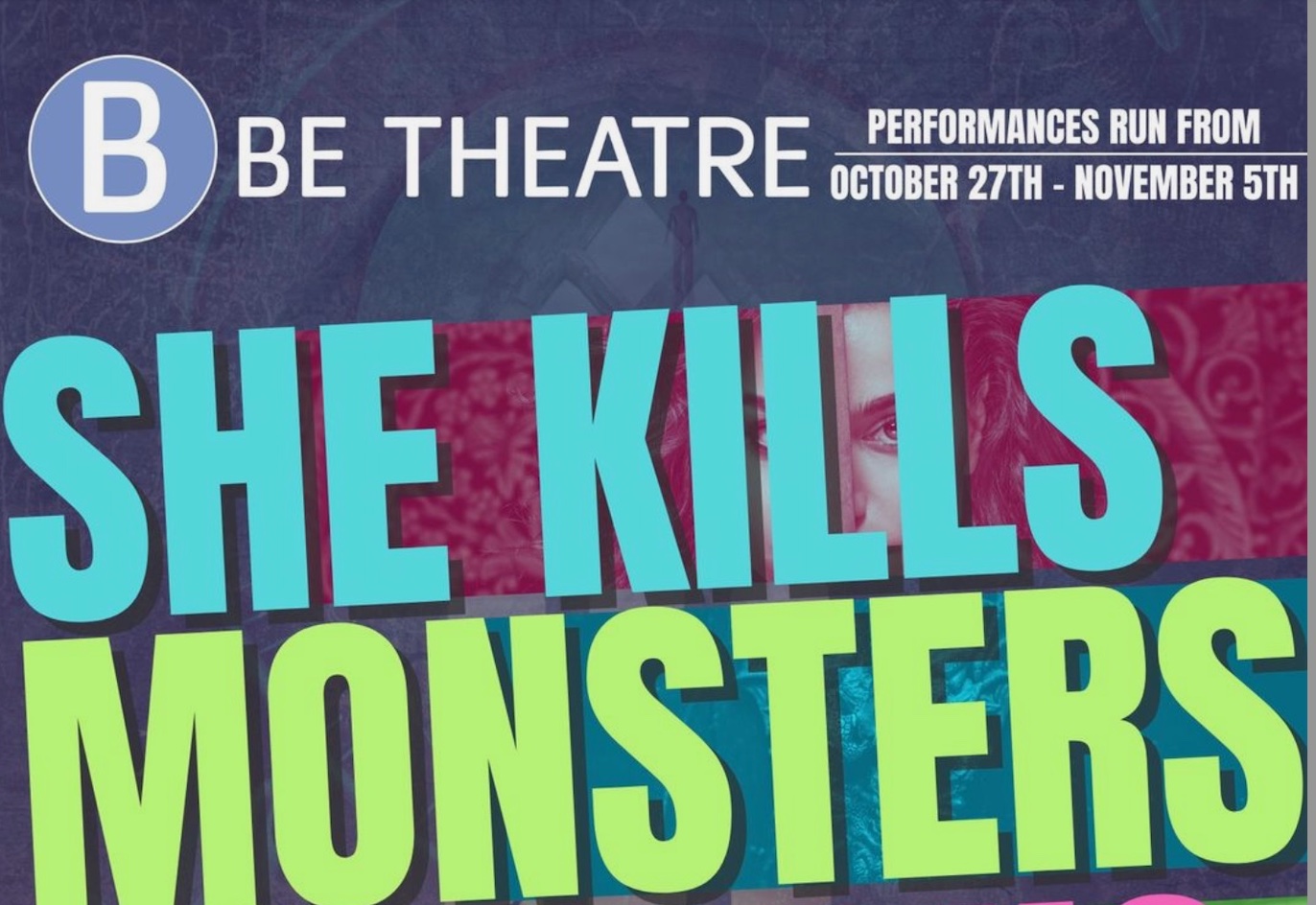 She Kills Monsters by BE Theatre