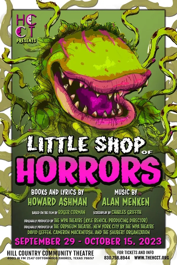 Little Shop of Horrors by Hill Country  Community Theatre (HCCT)
