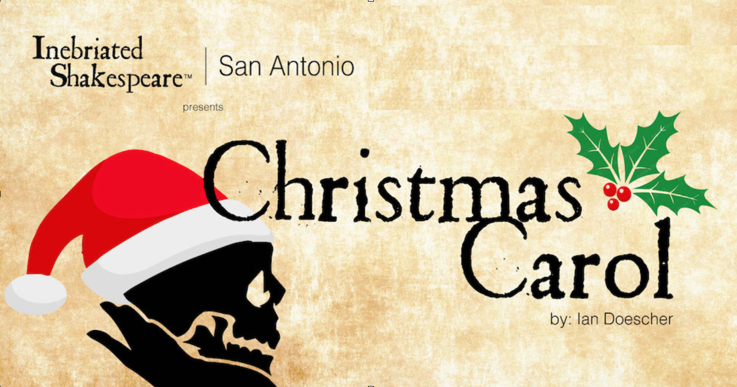 William Shakespeare's Christmas Carol by Inebriated Shakespeare (San Antonio)