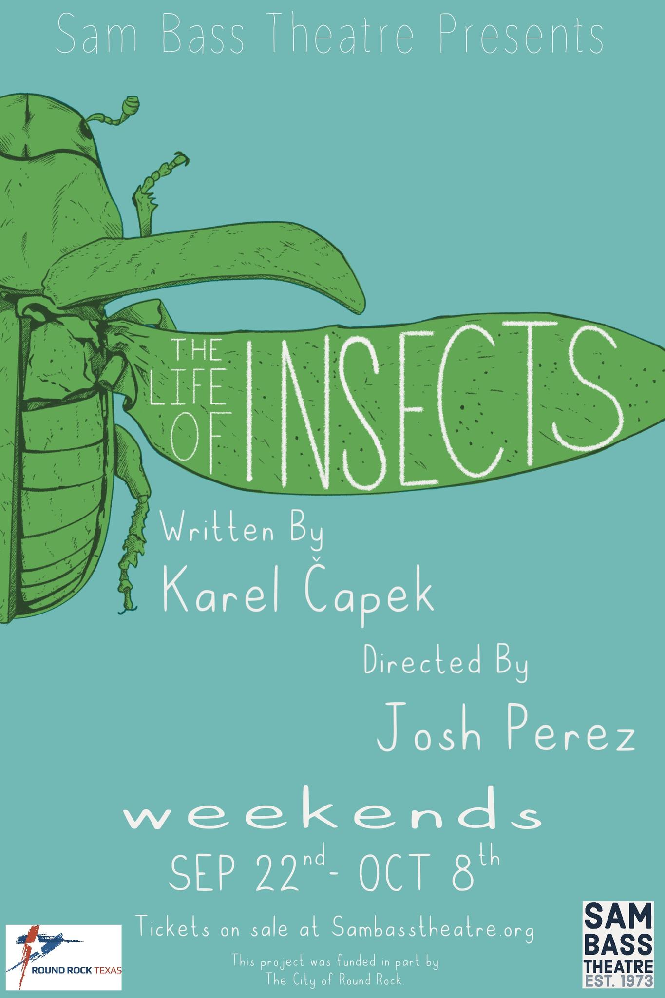 The Life of  Insects by Sam Bass Theatre Association