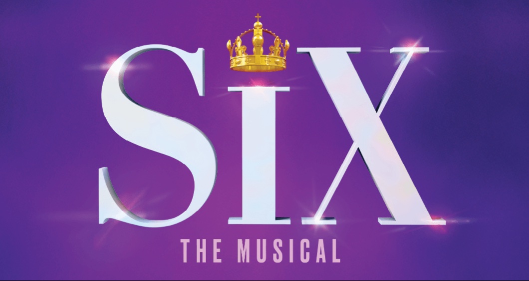 SIX, the musical by touring company