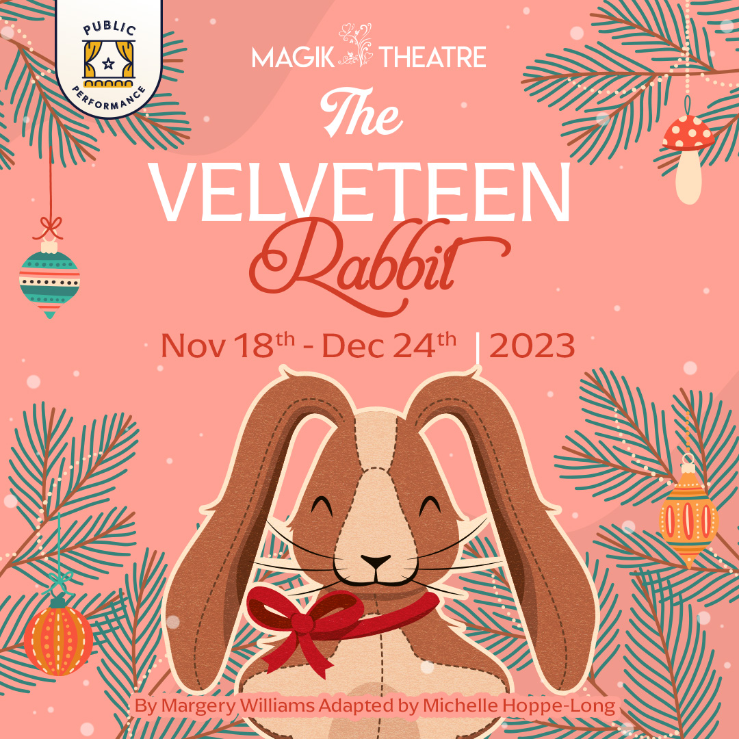 The Velveteen Rabbit by Magik Theatre