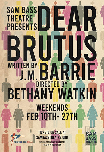 Dear Brutus by Sam Bass Theatre Association