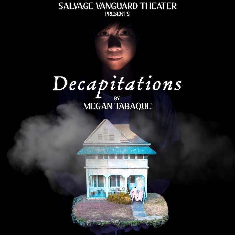 Decapitations by Salvage Vanguard Theater