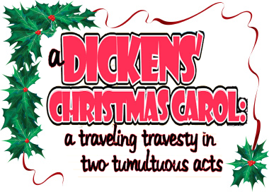 A Dickens Christmas Carol - A Traveling Travesty in Two Acts by Hill Country Arts Foundation (HCAF)
