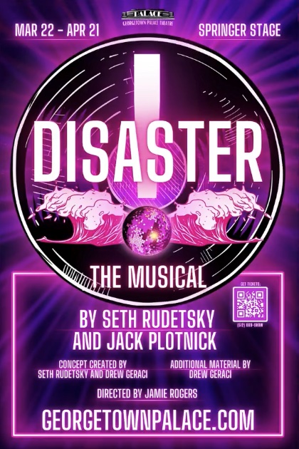 Disaster! the musical by Georgetown Palace Theatre