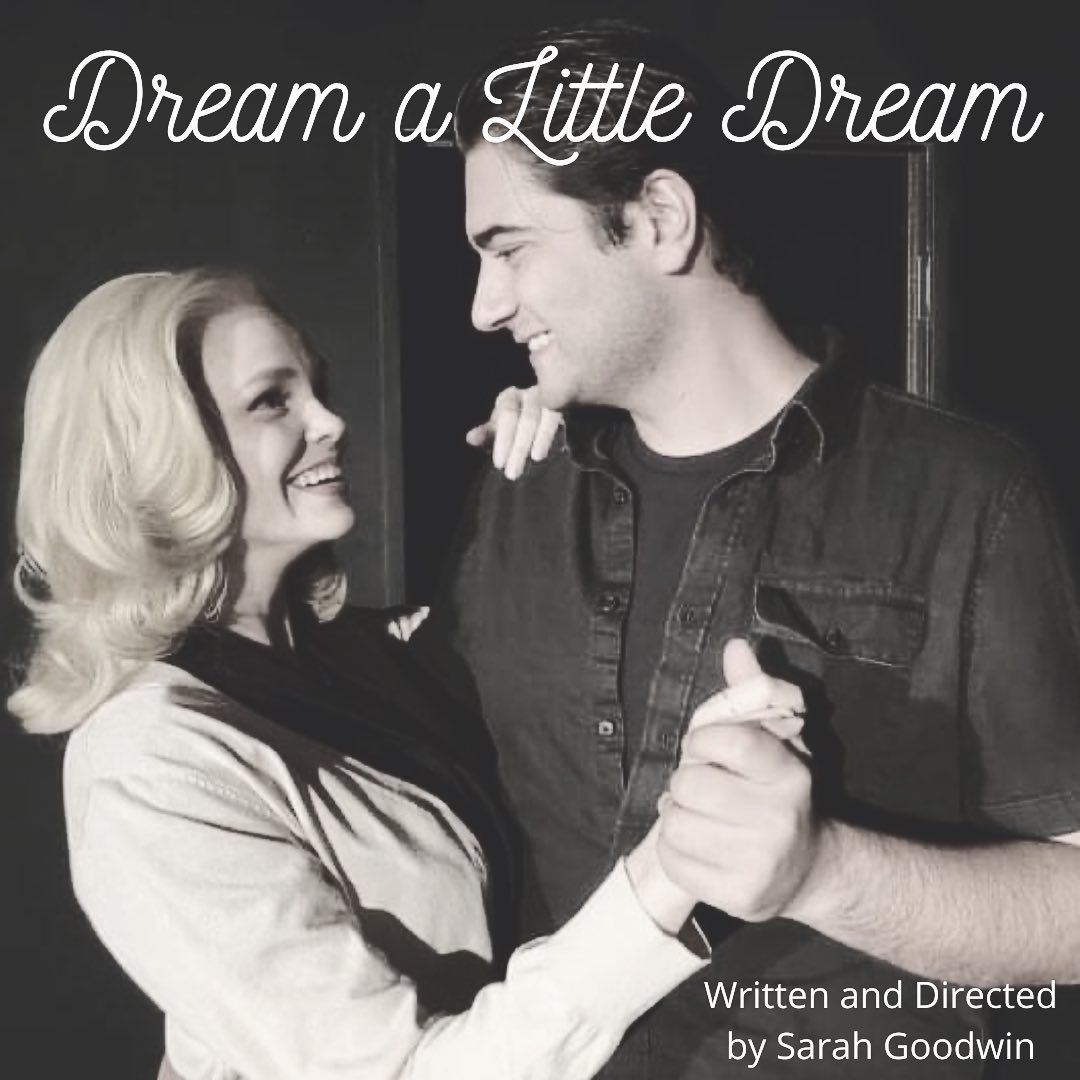 Dream A Little Dream by Overtime Theater