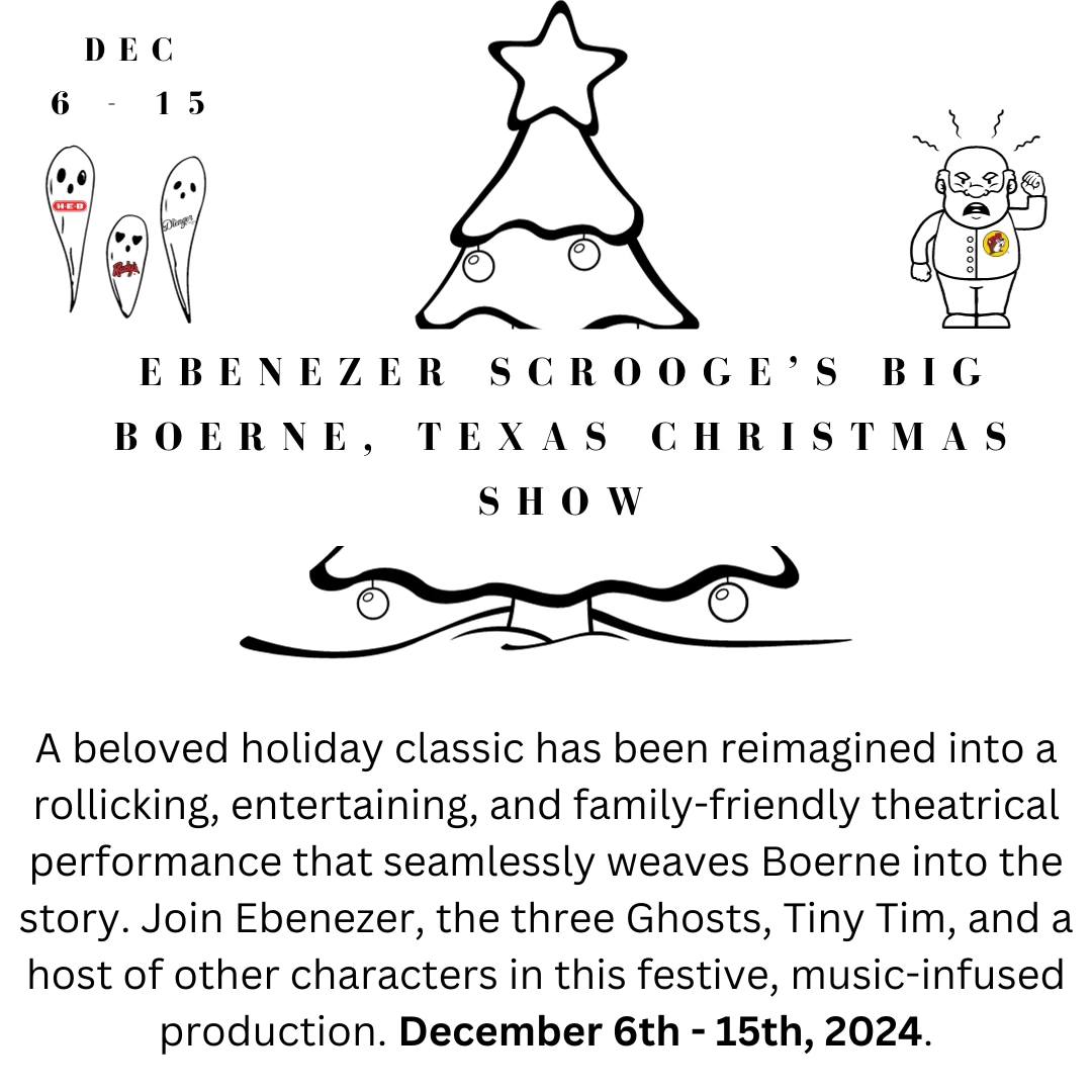 Ebenezer Scrooge's Big Boerne, Texas Christmas Show by Boerne Community Theatre