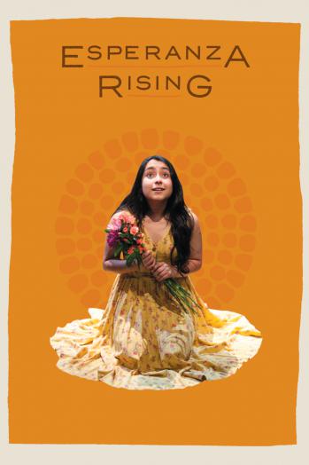 Esperanza Rising by University of Texas Theatre & Dance