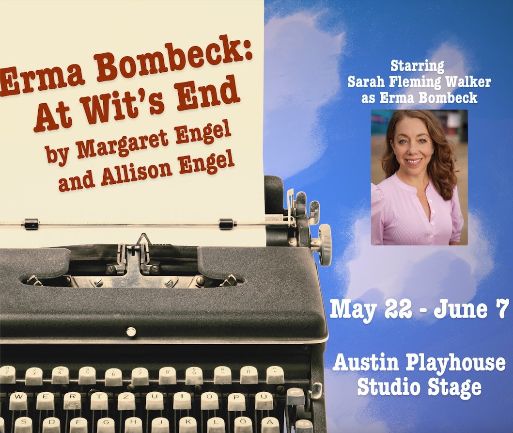 Erma Brombeck: At Wit's End by Austin Playhouse