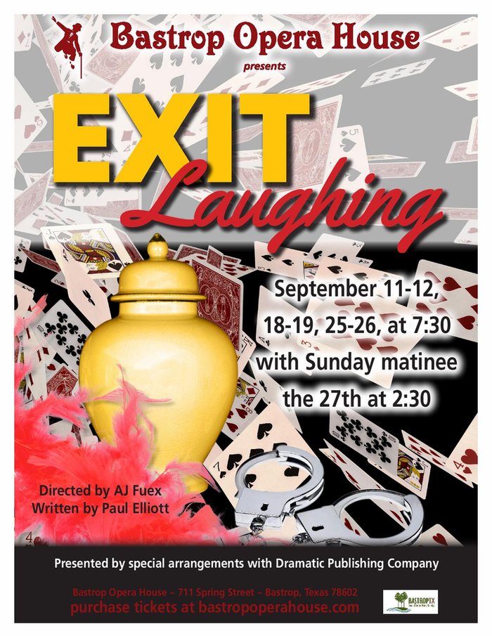Exit Laughing by Bastrop Opera House