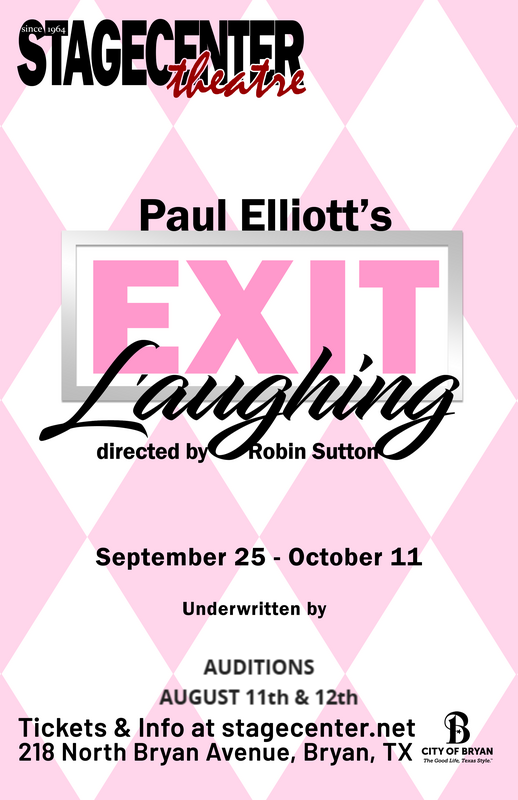 CTX4132. Auditions for Exit Laughing, by StageCenter Community Theatre, Bryan