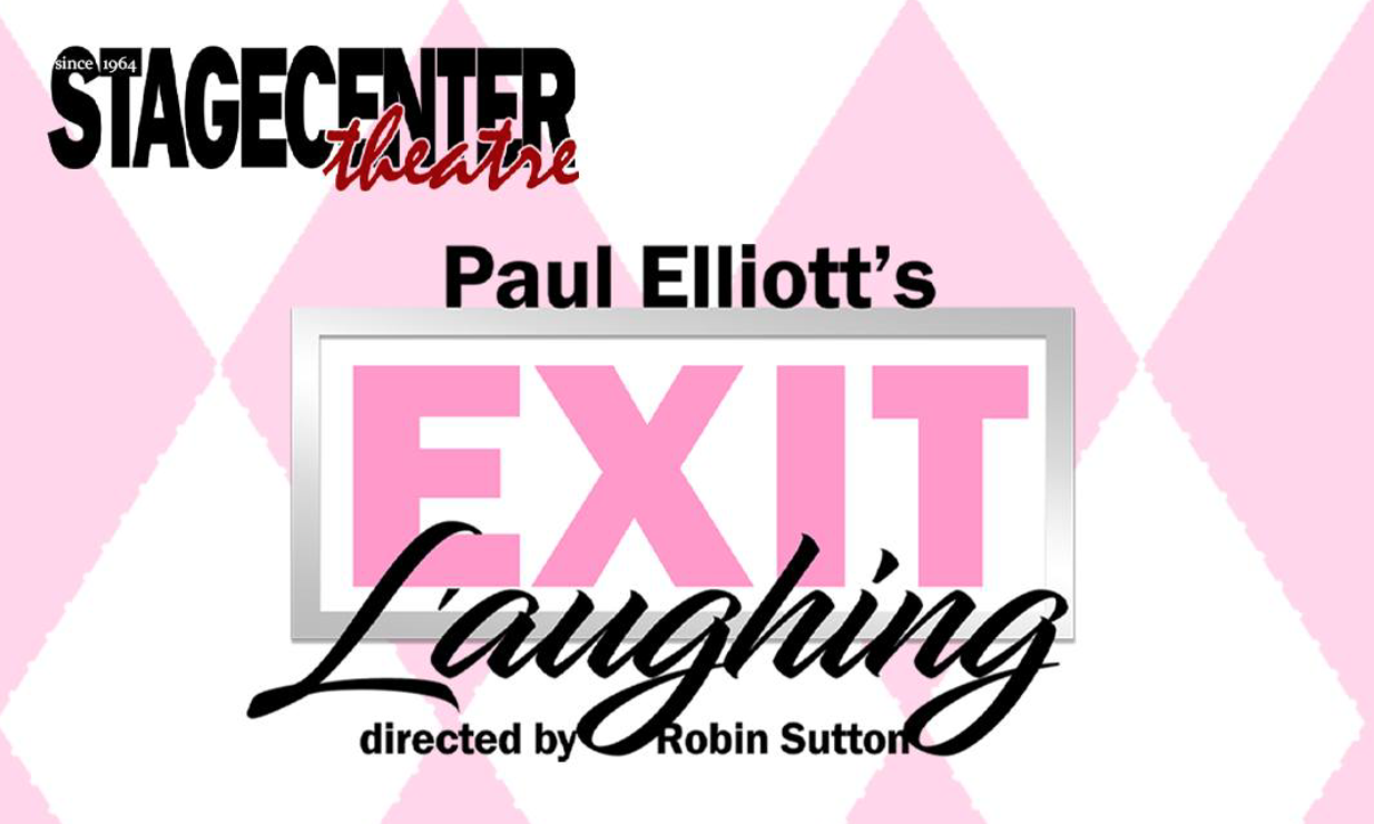 Exit Laughing by StageCenter Community Theatre