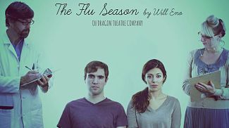 Flu Season by Oh Dragon Theatre Company