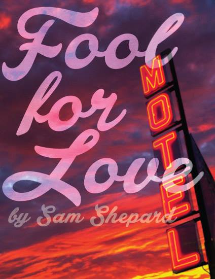 Fool for Love by Capital T Theatre