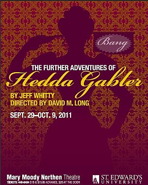 The Further Adventures of Hedda Gabler by Mary Moody Northen Theatre