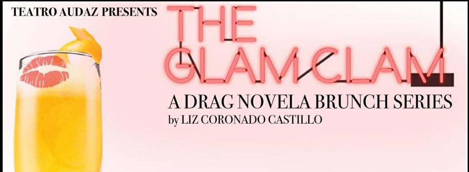 The Glam Clam, a live novela by Teatro Audaz