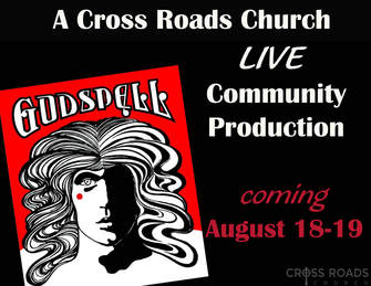 Godspell by Crossroads Church