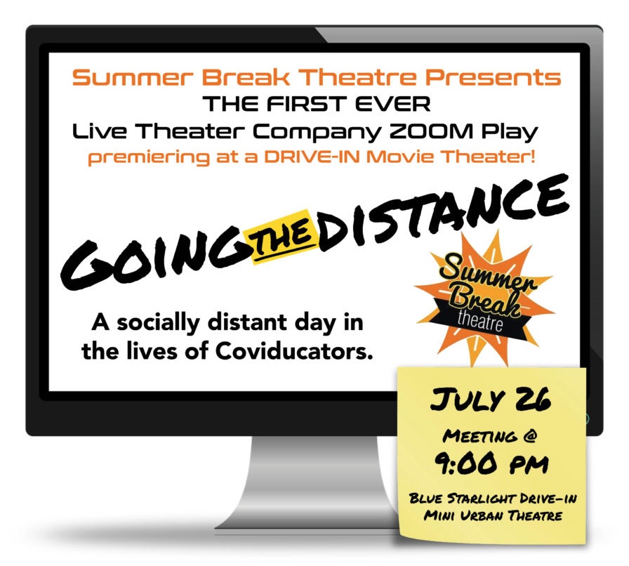 Going the Distance by Summer Break Theatre