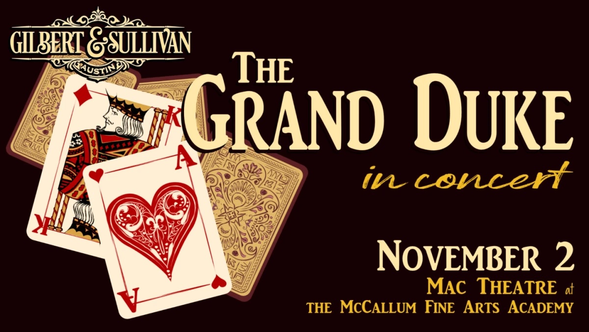 The Grand Duke by Gilbert & Sullivan Austin