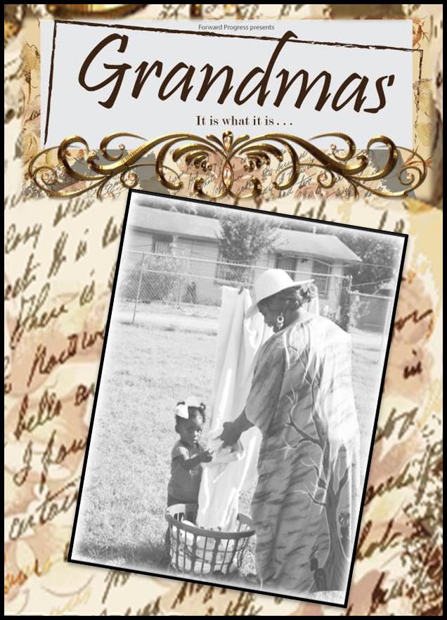 Grandmas by Forward Progress Productions