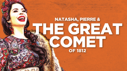 Natasha, Pierre, and the Great Comet of 1812 by Zach Theatre