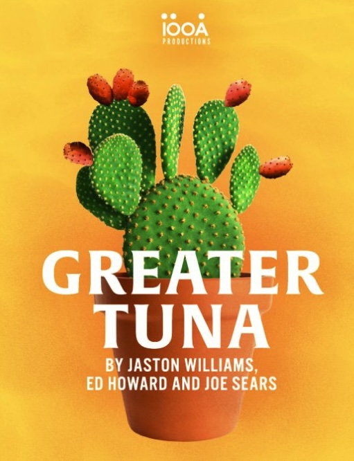 Greater Tuna by 100A Productions