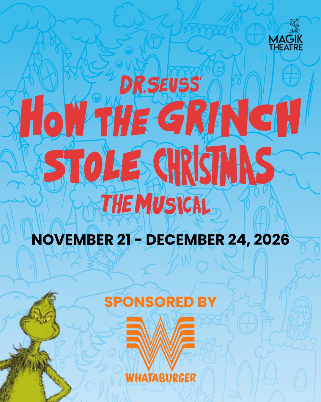 How the Grinch Stole Christmas by Magik Theatre