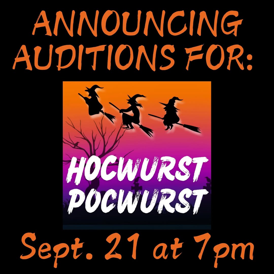 CTX4185. Auditions for HocWurst PocWurst, by Circle Arts Theatre, New Braunfels